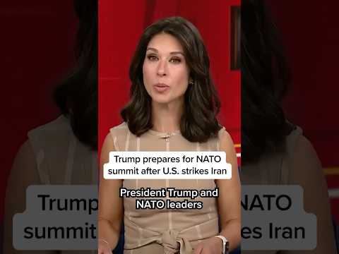 Trump prepares for NATO summit after U.S. strikes Iran